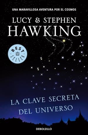 La clave secreta del universo (La clave secreta del universo 1) | 9788499083728 | Lucy & Stephen Hawking | Llibreria online de Figueres i Empordà