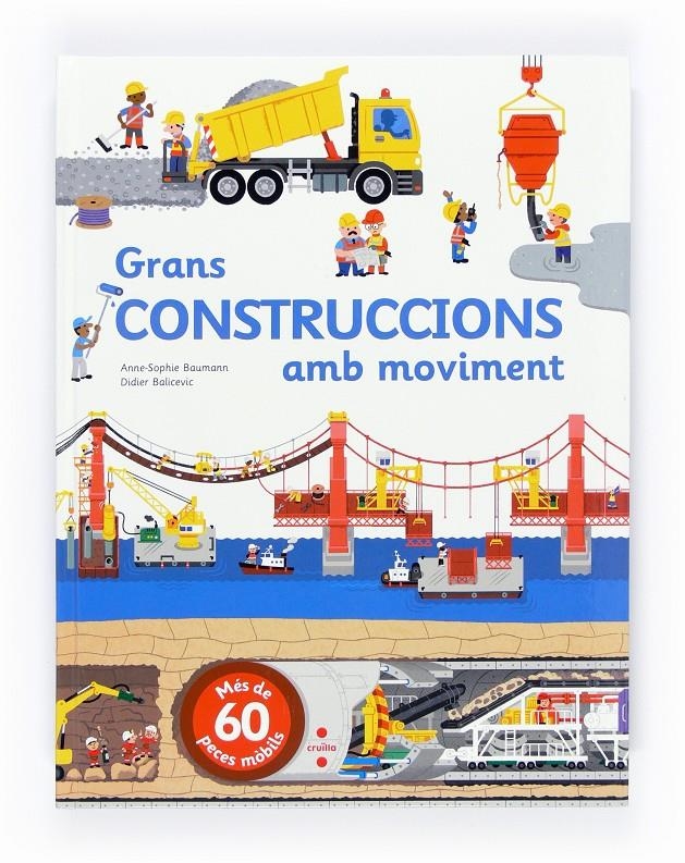 GRANS CONSTRUCCIONS AMB MOVIMENT | 9788466135993 | Anne-Sophie Baumann | Llibreria online de Figueres i Empordà