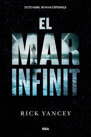 El mar infinit | 9788427208759 | YANCEY , RICK | Librería online de Figueres / Empordà