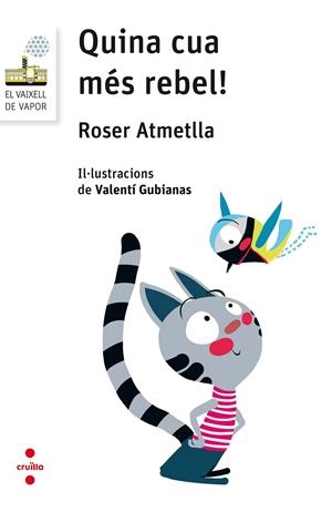 QUINA CUA MES REBEL! | 9788466143868 | Roser Atmetlla Andreu | Llibreria online de Figueres i Empordà