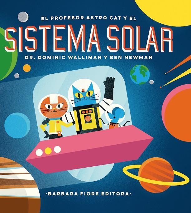 El profesor Astro Cat y las fronteras del sistema solar | 9788416985036 | Dominic Walliman | Llibreria online de Figueres i Empordà