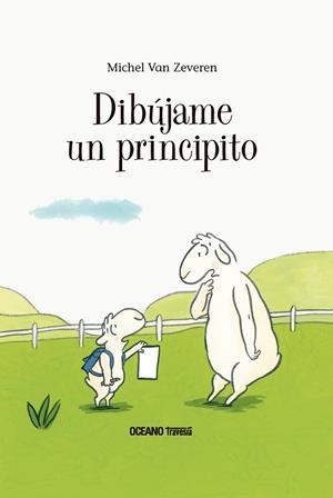 DIBUJAME UN PRINCIPITO | 9786075274041 | Michel Van Zeveren | Librería online de Figueres / Empordà