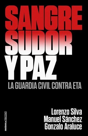Sangre, sudor y paz | 9788499426372 | Silva, Lorenzo/Araluce, Gonzalo/Sánchez Corbí, Manuel | Llibreria online de Figueres i Empordà