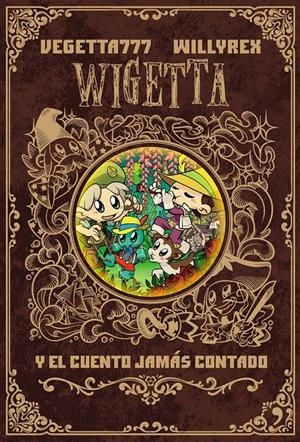 Wigetta y el cuento jamás contado | 9788499986142 | Vegetta777/Willyrex | Librería online de Figueres / Empordà