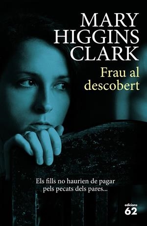 Frau al descobert | 9788429774795 | Higgins Clark, Mary | Llibreria online de Figueres i Empordà