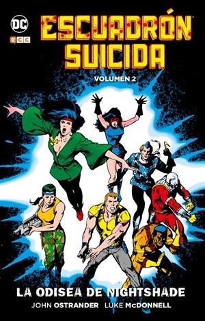 Escuadrón Suicida: La odisea de Nightshade | 9788417401665 | Giffen, Keith/Greenberger, Bob/DeMatteis, J.M./Ostrander, John/Kupperberg, Paul/Liefeld, Rob | Llibreria online de Figueres i Empordà