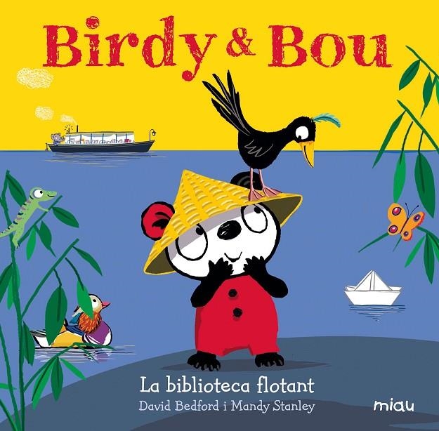 BIRDY & BOU. LA BIBLIOTECA FLOTANT | 9788416434961 | Bedford, David | Llibreria online de Figueres i Empordà