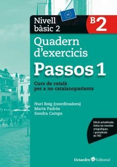 Passos 1. Quadern d'exercicis. Nivell Bàsic 2 (NOVA EDICIÓ 2017) | 9788499219592 | Roig Martínez, Núria/Padrós Coll, Marta/Camps Fernandez, Sandra/Daranas Viñolas, Meritxell | Llibreria online de Figueres i Empordà