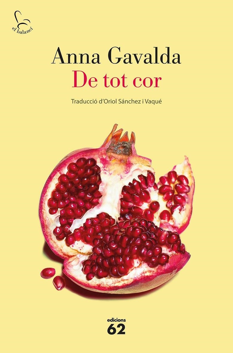 De tot cor | 9788429776669 | Anna Gavalda | Librería online de Figueres / Empordà