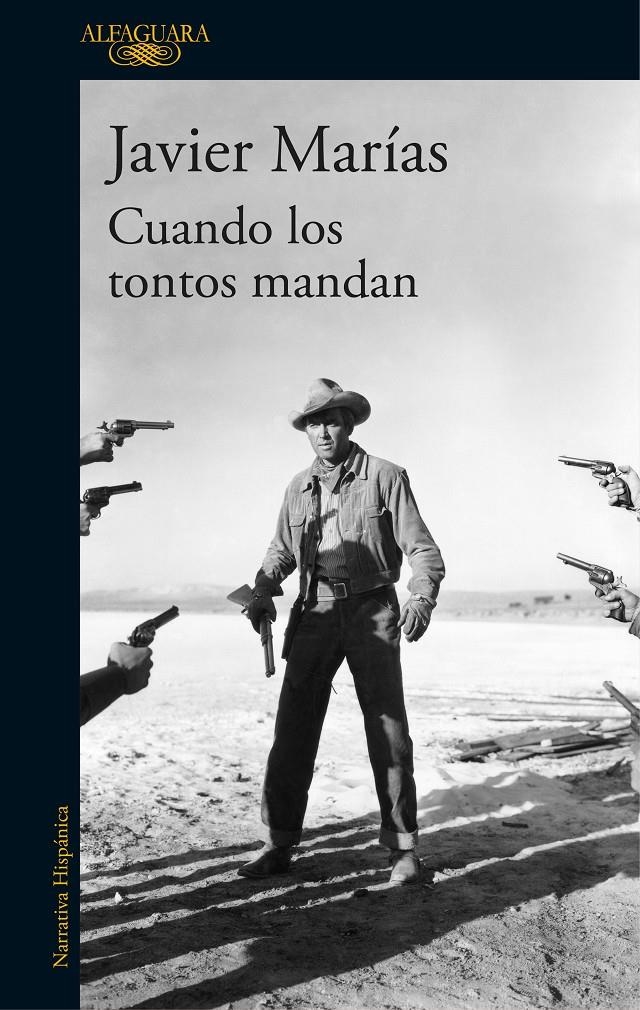 Cuando los tontos mandan | 9788420432311 | Javier Marías | Llibreria online de Figueres i Empordà