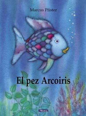 El pez Arcoíris (El pez Arcoíris) | 9788448821913 | Marcus Pfister | Librería online de Figueres / Empordà