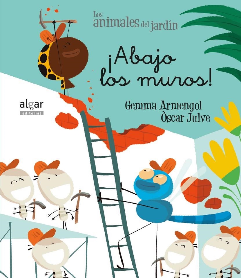 ¡Abajo los muros! (lligada) | 9788491421221 | Armengol Morell, Gemma | Librería online de Figueres / Empordà