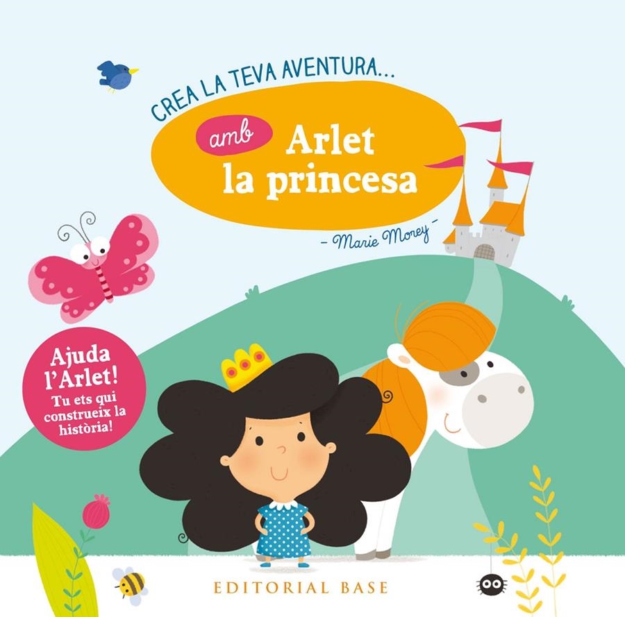 Crea la teva pròpia aventura amb Arlet la princesa | 9788416587865 | Marie Morey | Llibreria online de Figueres i Empordà