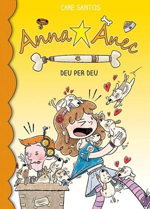 Deu per deu (Anna Ànec #10) | 9788416587445 | Santos, Care | Librería online de Figueres / Empordà