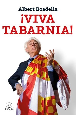 ¡Viva Tabarnia! | 9788467052565 | Albert Boadella | Librería online de Figueres / Empordà