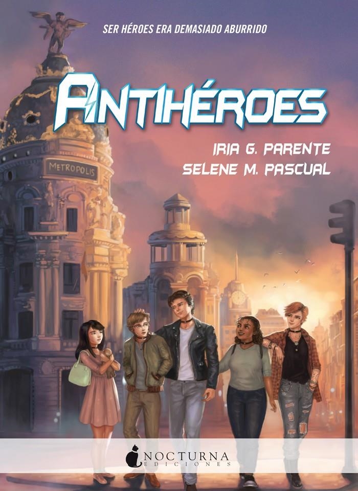 Antihéroes | 9788416858378 | G. Parente, Iria/M. Pascual, Selene | Llibreria online de Figueres i Empordà