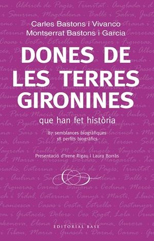 Dones de les terres gironines | 9788417183271 | Bastons, Carles/Bastons, Montserrat | Llibreria online de Figueres i Empordà
