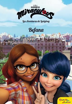 Miraculous. Las aventuras de Ladybug. Befana | 9788408185758 | Prodigiosa-Miraculous | Llibreria online de Figueres i Empordà