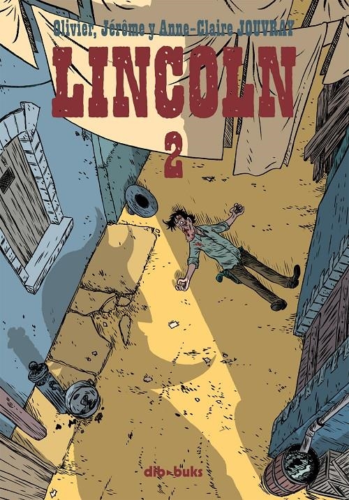 Lincoln #02 | 9788492902965 | Jouvray, Olivier/Jouvray, Jérôme | Librería online de Figueres / Empordà