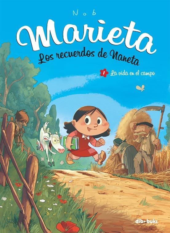 Marieta #01. Los recuerdos de Naneta | 9788494027826 | Nob, Bruno | Librería online de Figueres / Empordà