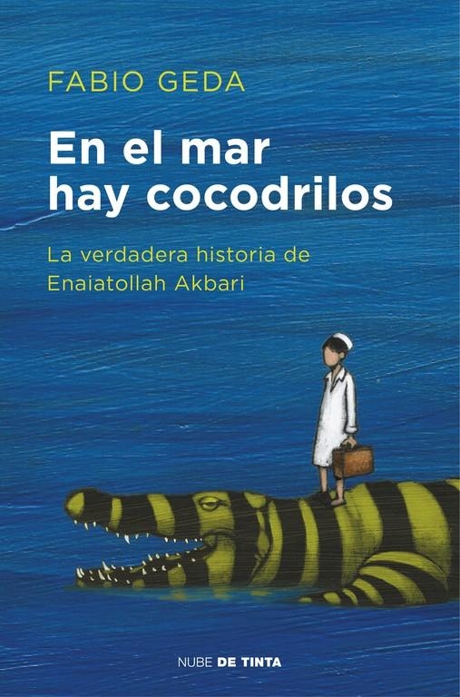 En el mar hay cocodrilos | 9788416588589 | Fabio Geda | Librería online de Figueres / Empordà