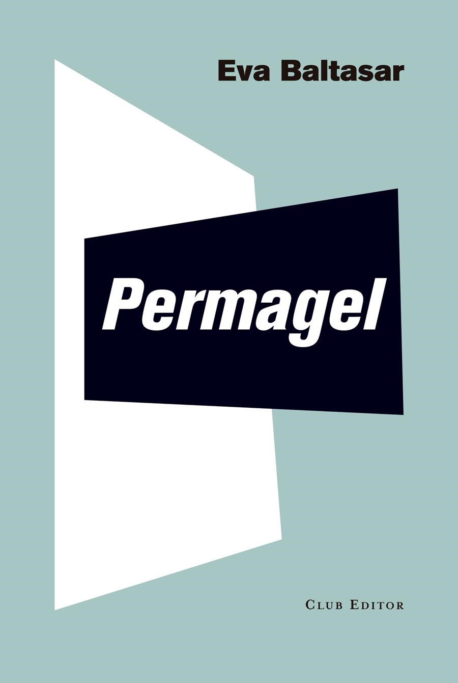 Permagel | 9788473292269 | Baltasar, Eva | Llibreria online de Figueres i Empordà