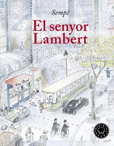 El senyor Lambert | 9788417059170 | Jean-Jacques Sempé | Llibreria online de Figueres i Empordà