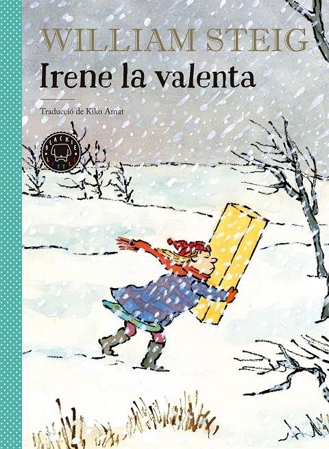 Irene la valenta | 9788417059354 | William Steig | Llibreria online de Figueres i Empordà