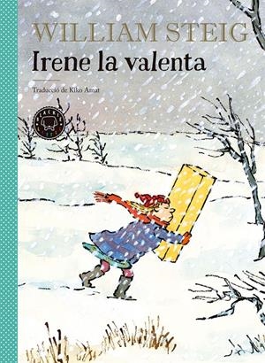Irene la valenta | 9788417059354 | William Steig | Llibreria online de Figueres i Empordà