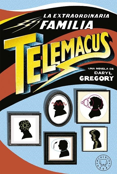 La extraordinaria familia Telemacus | 9788417059521 | Daryl Gregory | Llibreria online de Figueres i Empordà