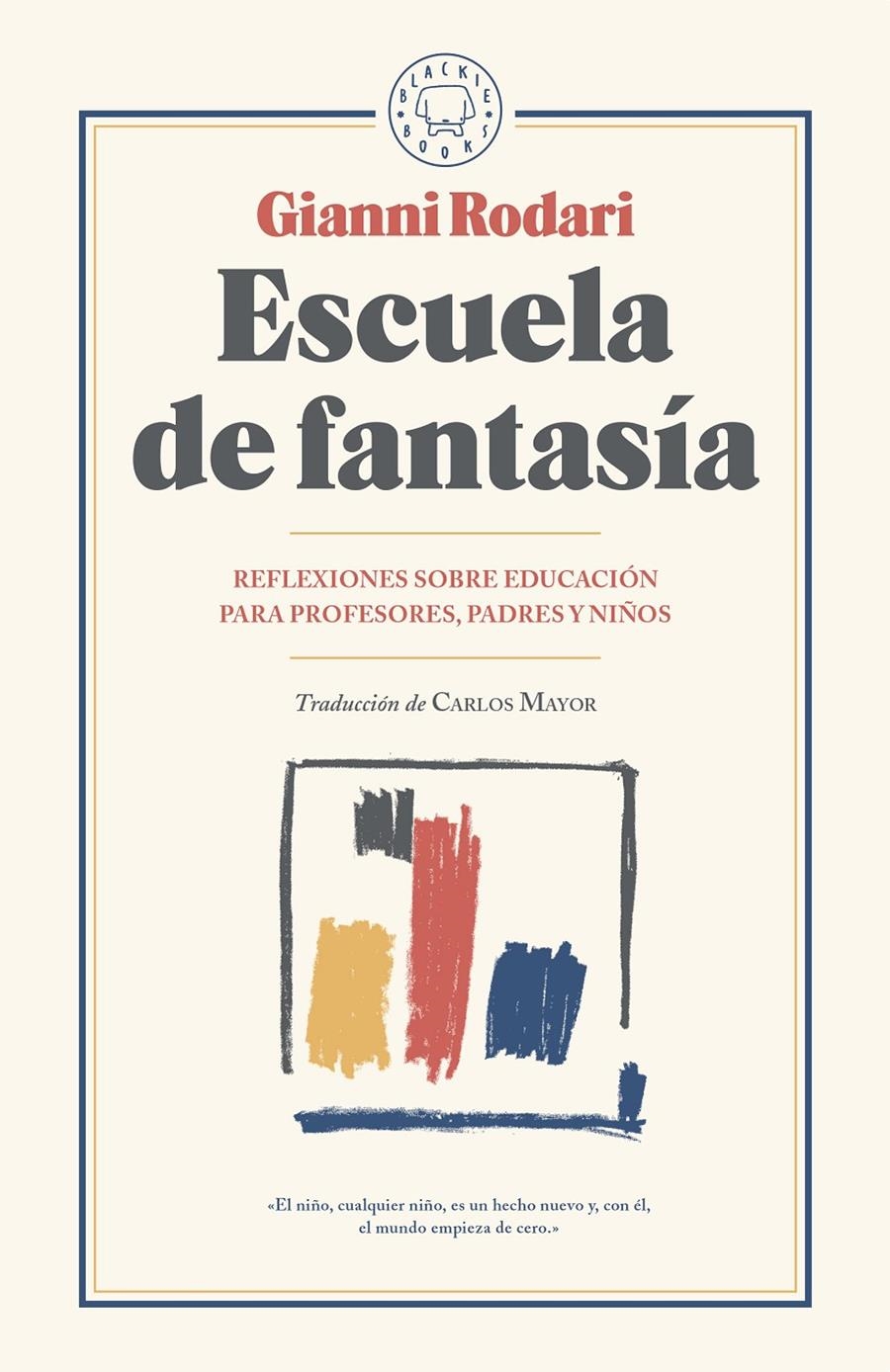 Escuela de fantasía | 9788417059095 | Gianni Rodari | Librería online de Figueres / Empordà