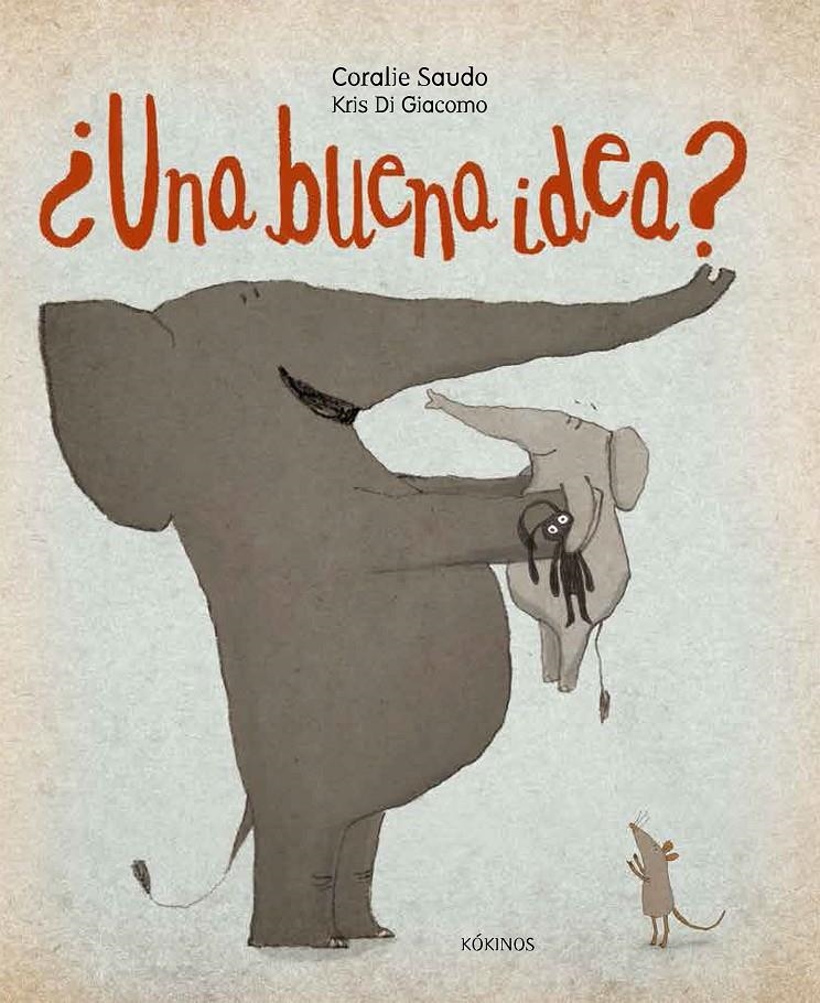 ¿Una buena idea? | 9788417074043 | Coralie Saudo | Llibreria online de Figueres i Empordà