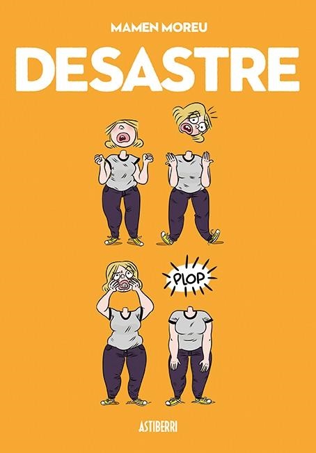 Desastre | 9788416251780 | Mamen Moreu | Librería online de Figueres / Empordà