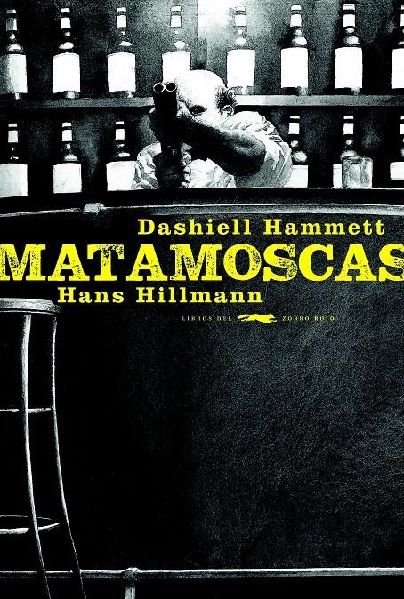 Matamoscas | 9788494773457 | Dashiel Hammet | Librería online de Figueres / Empordà