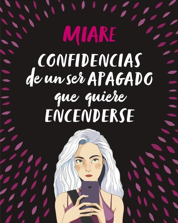 Confidencias de un ser apagado que quiere encenderse | 9788420486345 | Miare | Librería online de Figueres / Empordà