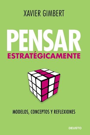 Pensar estratégicamente | 9788423428076 | Xavier Gimbert Rafols | Llibreria online de Figueres i Empordà