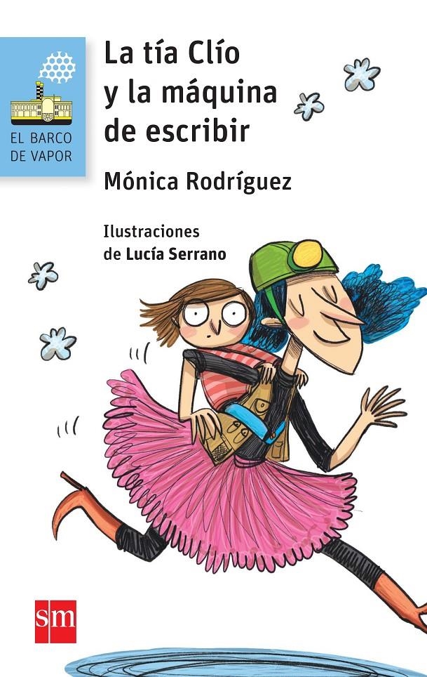 LA TIA CLIO Y LA MAQUINA DE ESCRIBIR | 9788467582598 | Mónica Rodríguez Suárez | Llibreria online de Figueres i Empordà