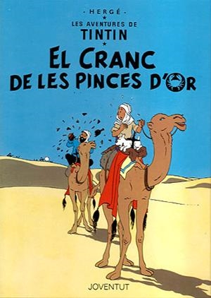 El cranc de les pinces d'or (LES AVENTURES DE TINTIN CATALA #09) | 9788426111869 | HERGÉ Georges Remi | Llibreria online de Figueres i Empordà