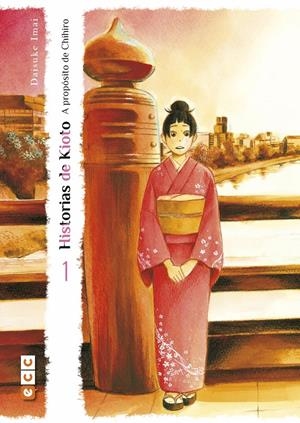 Historias de Kioto - A propósito de Chihiro #01 (de 3) | 9788417354602 | Daisuke Imai | Llibreria online de Figueres i Empordà