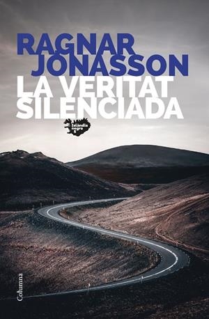 La veritat silenciada (Islàndia Negra #05) | 9788466430845 | Jónasson, Ragnar | Llibreria online de Figueres i Empordà