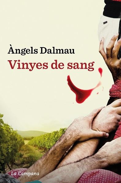 Vinyes de sang | 9788419245601 | Dalmau, Àngels | Llibreria online de Figueres i Empordà