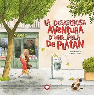 La desastrosa aventura d'una pela de plàtan | 9788418304408 | Acosta, Alicia | Llibreria online de Figueres i Empordà