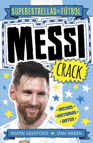 Messi Crack (Superestrellas del fútbol) | 9788419743367 | Mugford, Simon/Green, Dan | Librería online de Figueres / Empordà