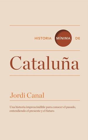 Historia mínima de Cataluña | 9788416142088 | Canal, Jordi | Librería online de Figueres / Empordà