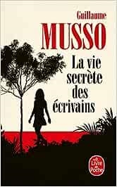 La Vie secrète des écrivains  | 9782253237631 | Musso, Guillaume | Llibreria online de Figueres i Empordà