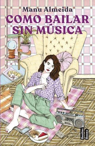 Como bailar sin música | 9788427051577 | Almeida, Manu | Llibreria online de Figueres i Empordà