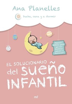 El solucionario del sueño infantil | 9788427051591 | Ana Planelles @duchacenayadormir | Llibreria online de Figueres i Empordà