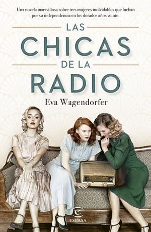 Las chicas de la radio | 9788467070910 | Wagendorfer, Eva | Llibreria online de Figueres i Empordà
