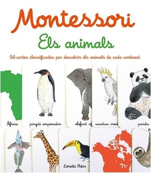 Montessori. Els animals | 9788413894676 | Herrmann, Ève/Tchoukriel, Emmanuelle | Llibreria online de Figueres i Empordà