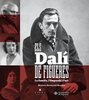 Els Dalí de Figueres | 9788483309940 | Mariona Seguranyes Bolaños | Librería online de Figueres / Empordà